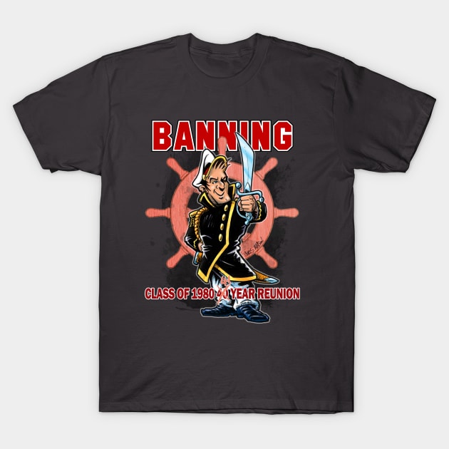 BANNING 40th Reunion Class T-Shirt by CMProds